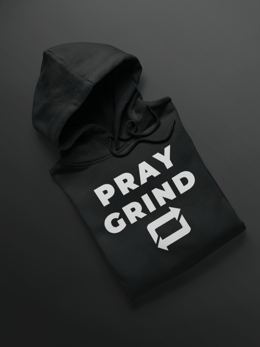 Pray Grind Repeat Hoodie
